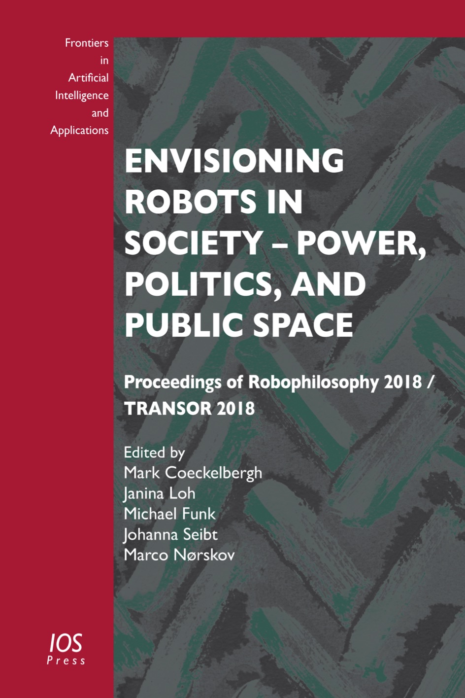 “Cultural Spaces and Humanoid (S)Care” publication at the Frontiers in “Artificial Intelligence and Application” Series